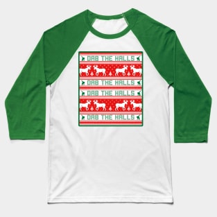 Dab the Halls Ugly Christmas Sweater Design Baseball T-Shirt